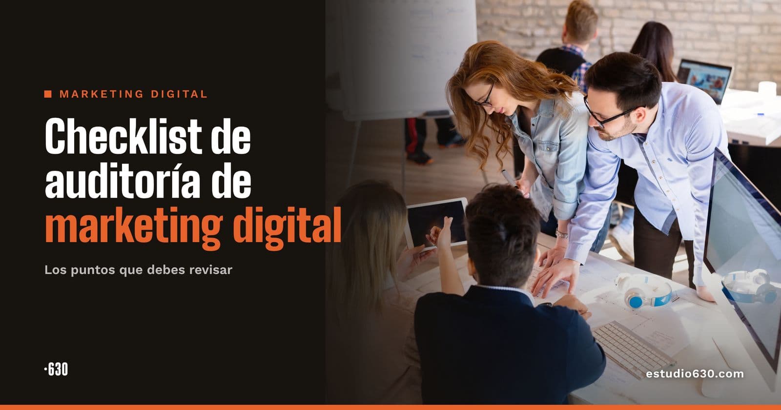 Checklist de auditoría de marketing digital: 40 puntos para revisar