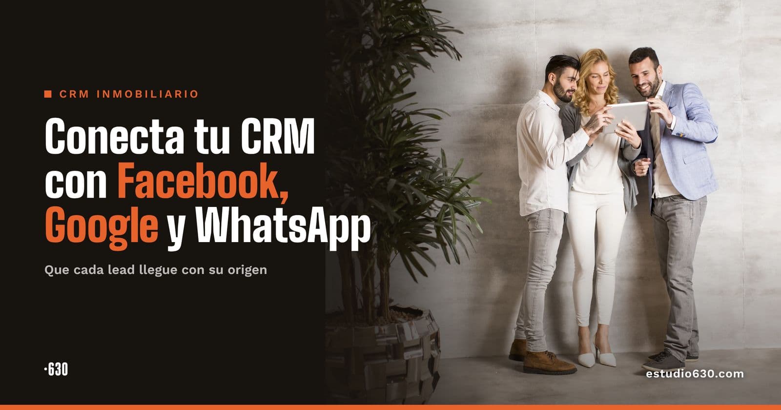 Cómo conectar tu CRM con Facebook, Google y WhatsApp