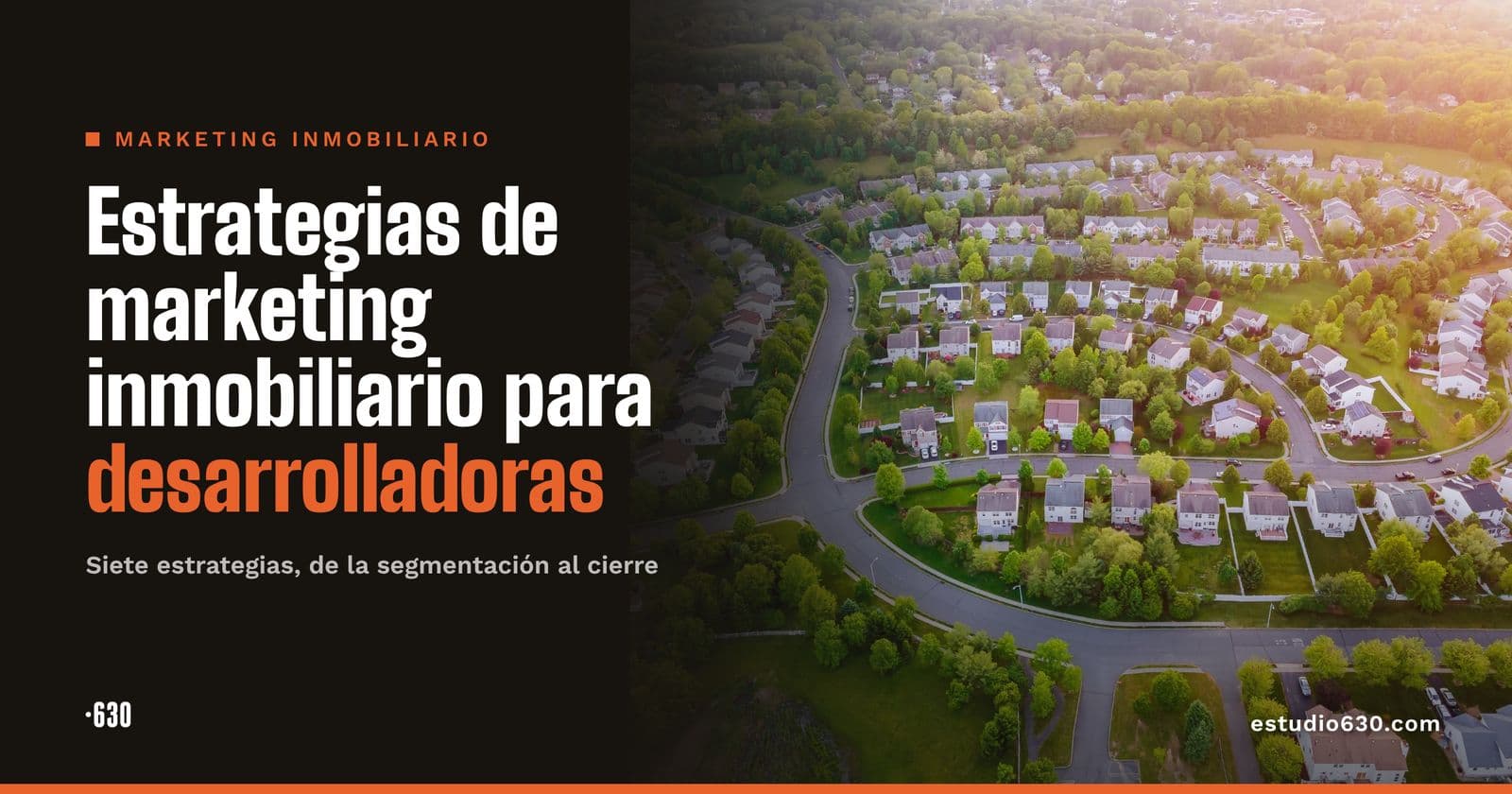 Estrategias de marketing inmobiliario para desarrolladoras