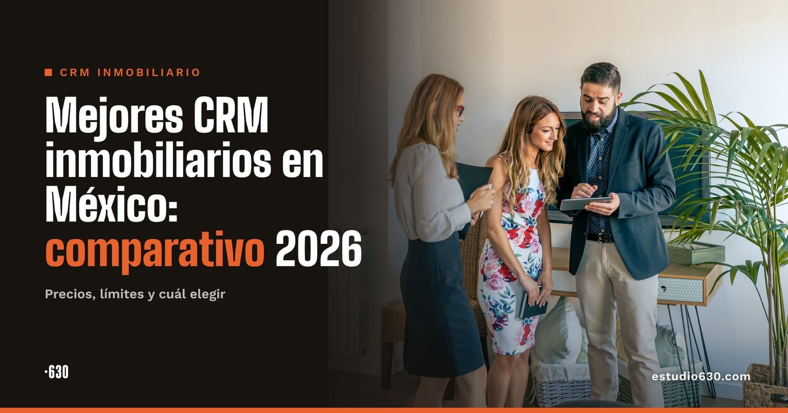 Mejores CRM inmobiliarios en México: cómo elegir el tuyo (comparativo 2026)