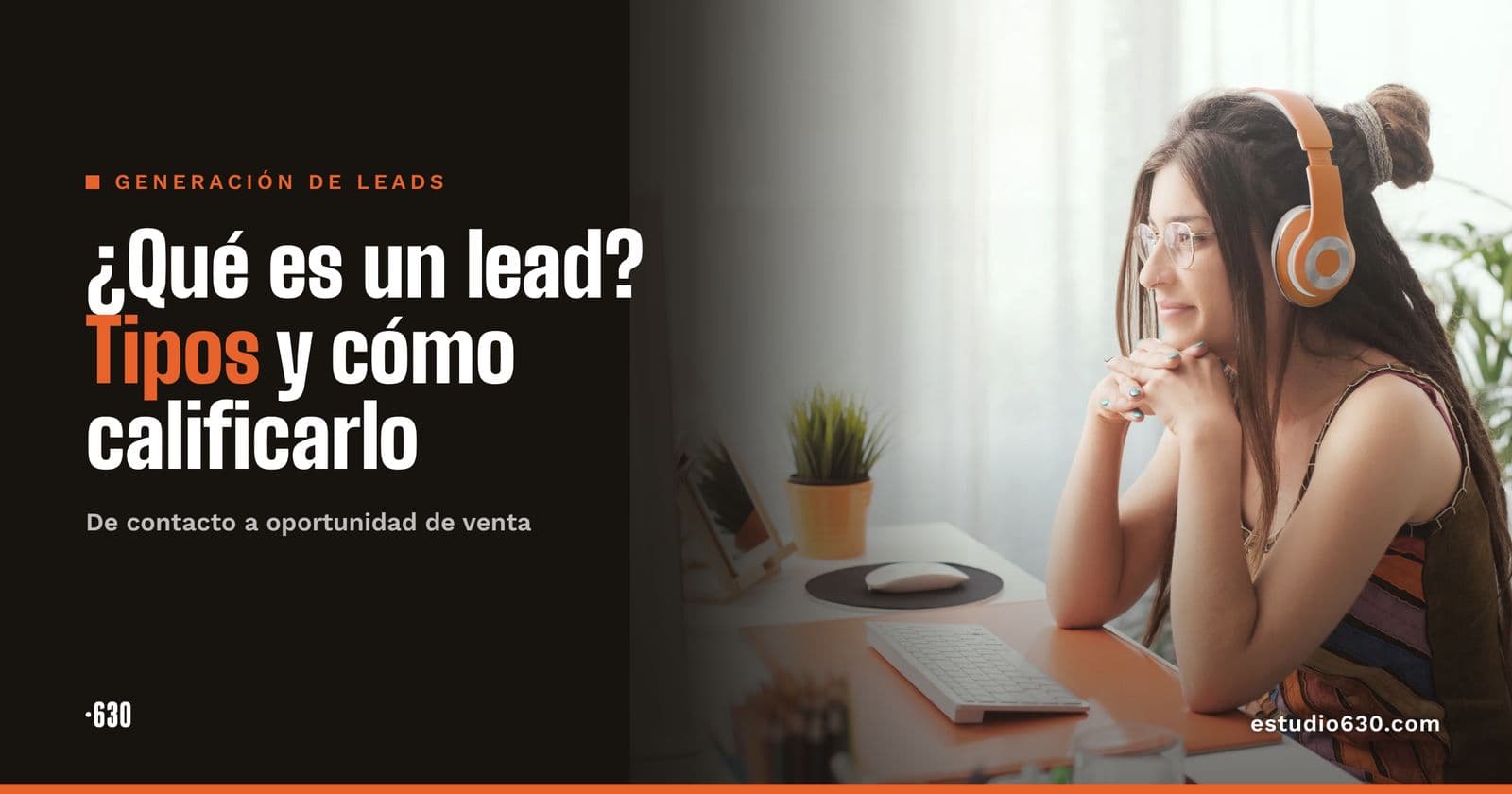 Qué es un lead en marketing: definición, tipos y ejemplos