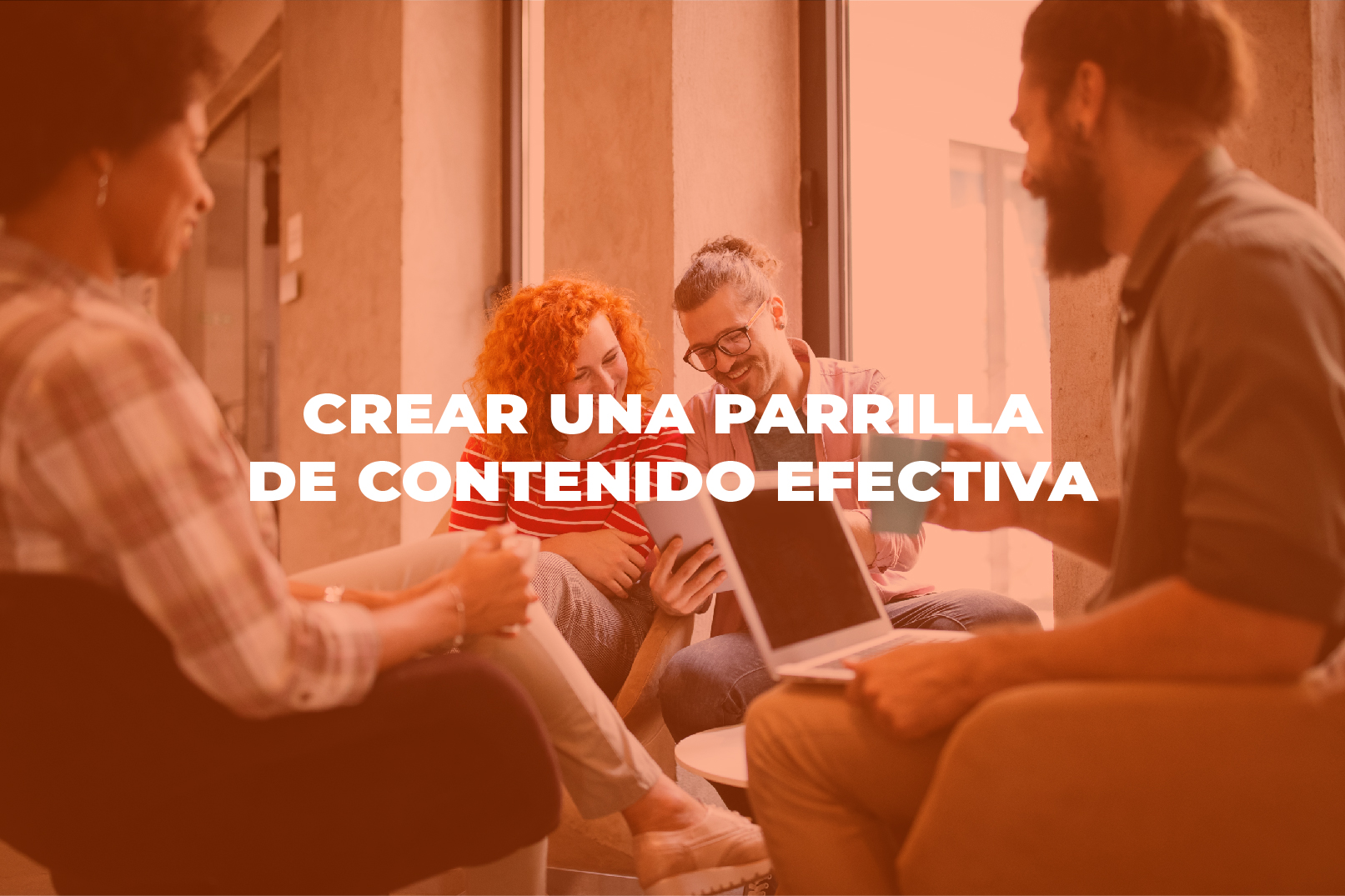 parrilla de contenidos - Cover Blog Crea una parrilla de contenido efectiva para tu estrategia de marketing digital - Cómo crear una parrilla de contenidos efectiva para tu estrategia de marketing digital