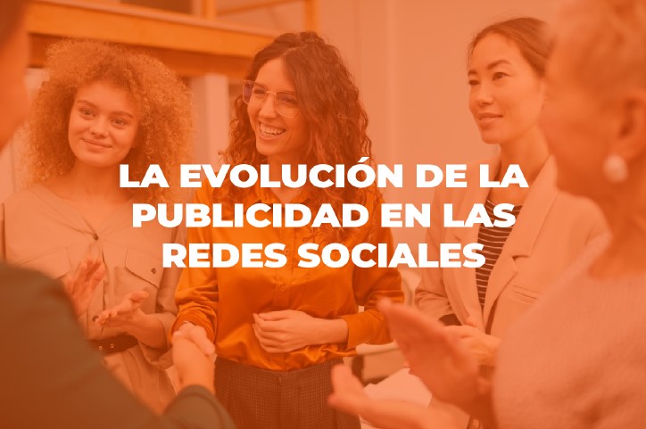 publicidad - Cover Blog La evolucion de la publicidad en las redessociales 1 - La evolución de la publicidad en redes sociales