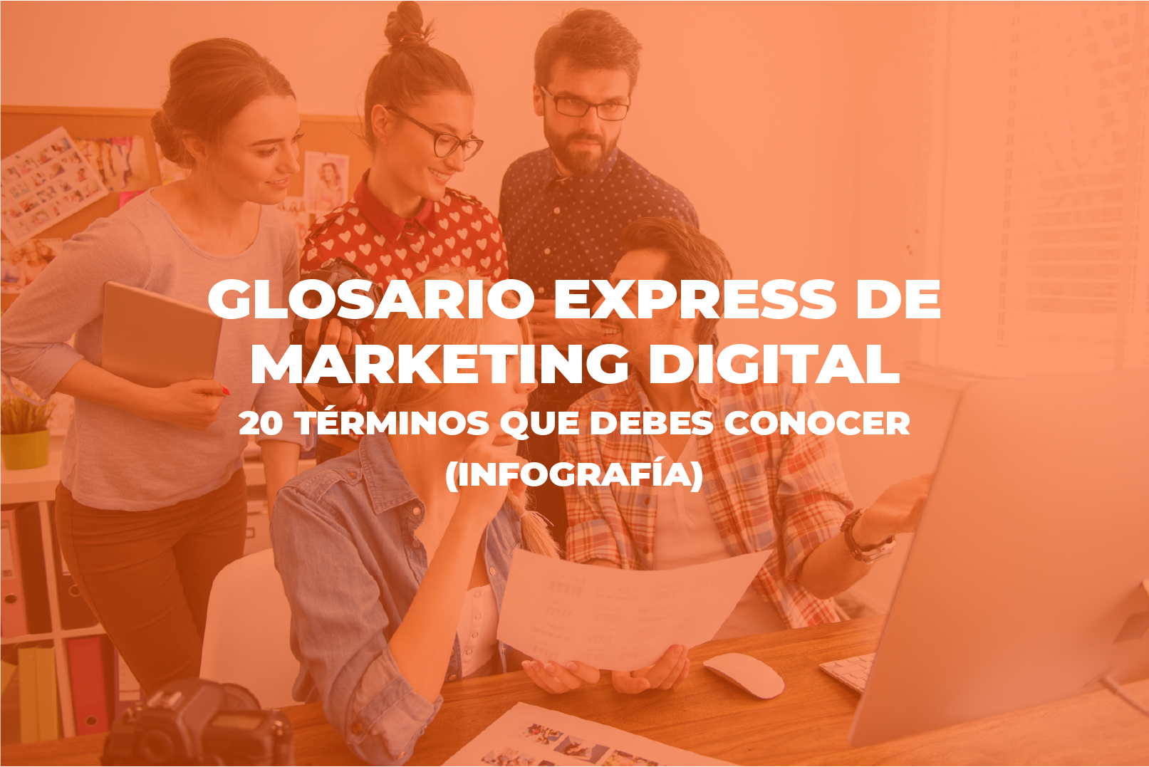 marketing - Cover Estudio Glosario express de marketing digital  20 terminos que debes conocer Mesa de trabajo 1 - Glosario express de marketing digital