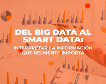 Del Big Data al Smart Data: Interpretar la información que realmente importa blog de marketing digital - jeg empty - Blog de Marketing Digital blog de marketing digital - jeg empty - Blog de Marketing Digital