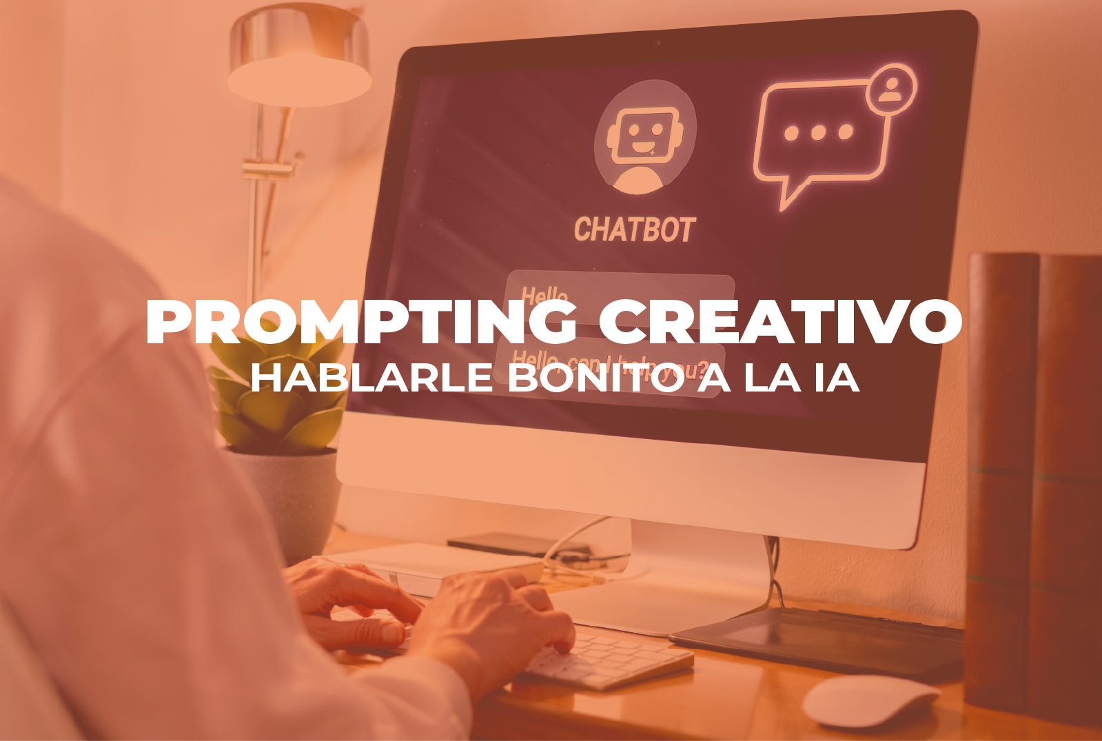 prompting - Cover E530 Prompting - Prompting creativo: hablarle bonito a la IA
