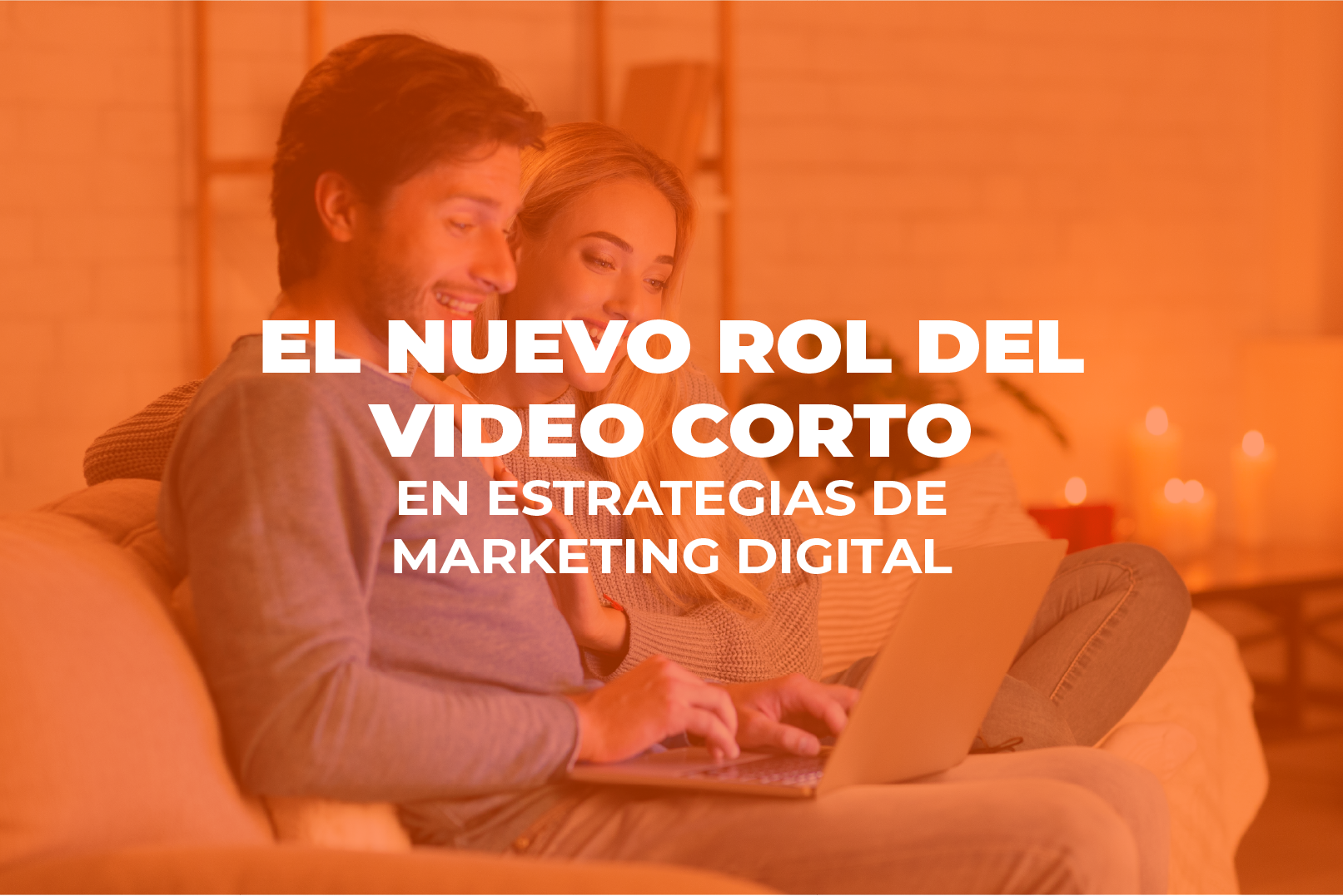 video corto - Cover Estudio VIDEO CORTO - El nuevo rol del video corto en estrategias de marketing digital
