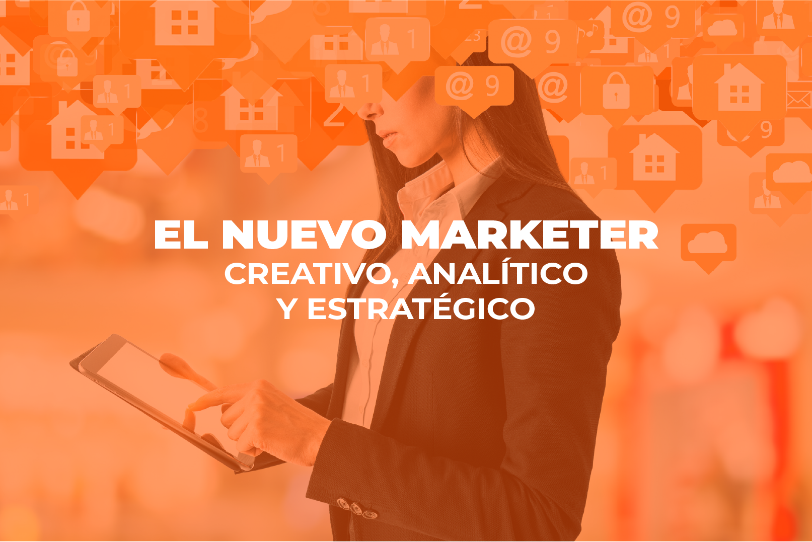 marketer - Cover Estudio El nuevo marketer - El nuevo marketer: creativo, analítico y estratégico